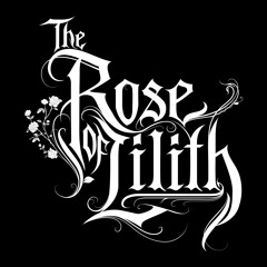 The Rose of Lilith