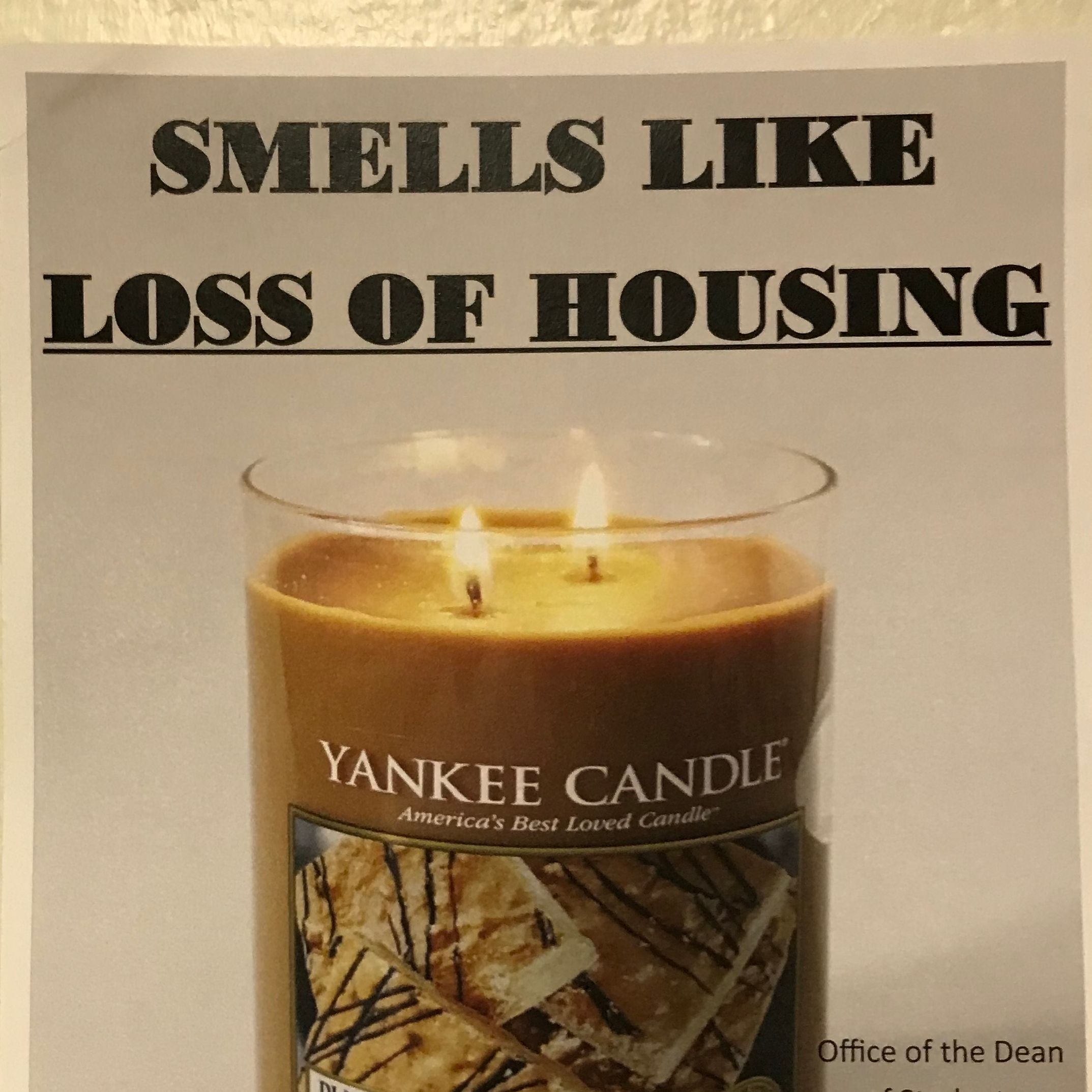 Smells Like Loss of Housing