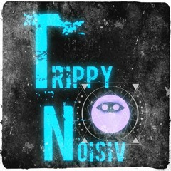Trippy Vision