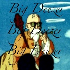 Big Deezer