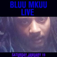 The Bluu Mkuu