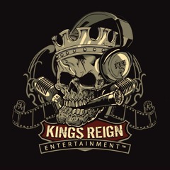 Kings Reign Entertainment™