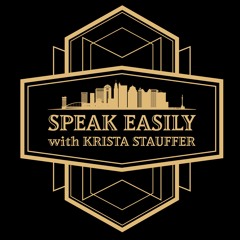 Speak Easily with Krista Stauffer