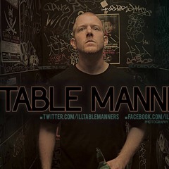 iLL Table Manners
