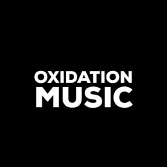 Oxidation Music
