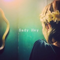 Sady Hey