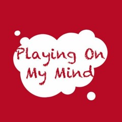 Playingonmymind