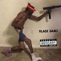 Slack Gang