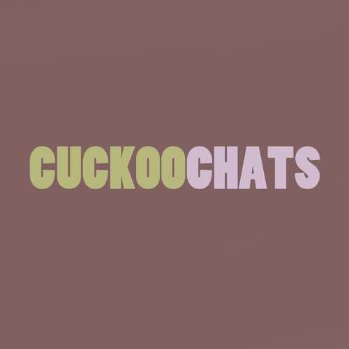 CUCKOO CHATS’s avatar