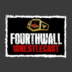 FourthWall WrestleCast