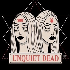 Unquiet Dead