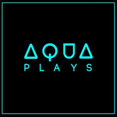 Aqua Plays