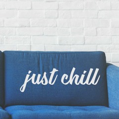 Just Chill Podcasts