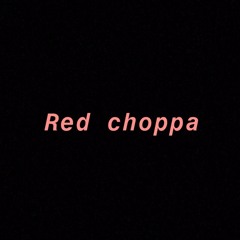 redchoppa