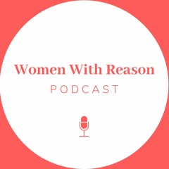 Women With Reason