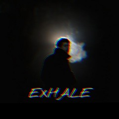 Exhale