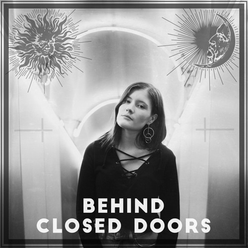 Behind Closed Doors