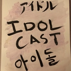 Idolcast