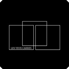 Les Yeux Carrés