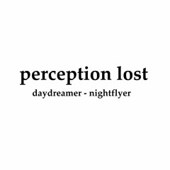 Perception Lost