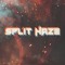 Split Haze