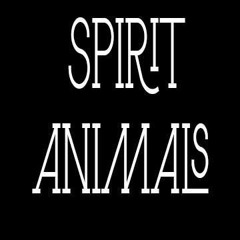 SPIRIT ANIMALS