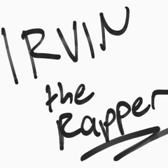 Irvin the Rapper