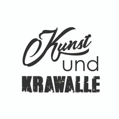 Kunst und Krawalle