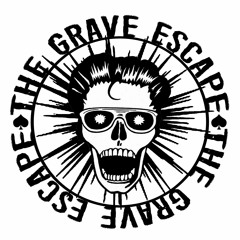 The Grave Escape