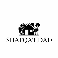 Shafqat Dad