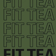 Fit Tea, brought to you by GARAGE Magazine