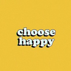 choosehappy