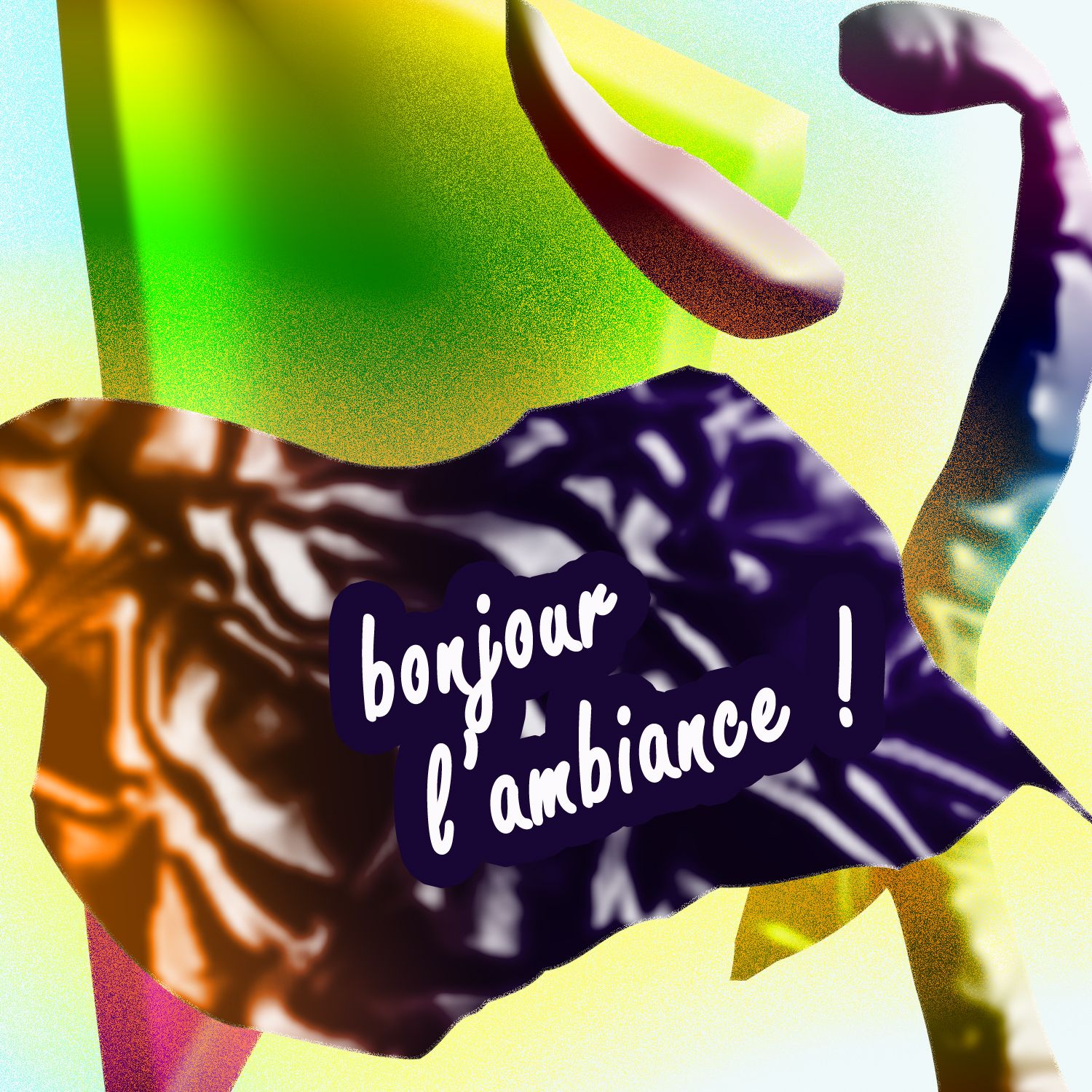 Bonjour l'ambiance !