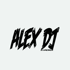 ALEX DJ 2.0