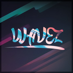 WAVEZ