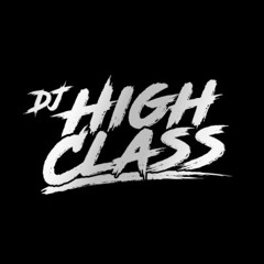 DJ High Class