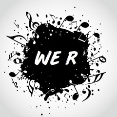 we R