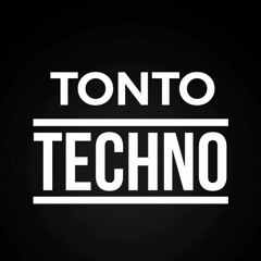 Tonto Techno