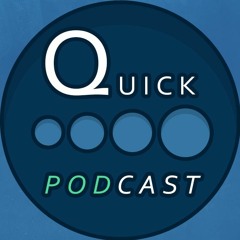 QuickCast Podcast