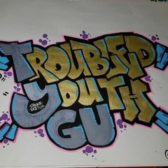 Troubled Youth GU