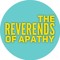 The Reverends Of Apathy