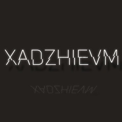 XADZHIEVM