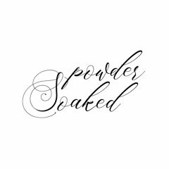 powderSoaked