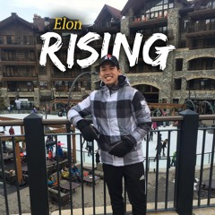 Elon Rising