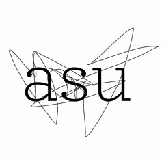 Asu (Utopie Sonore, Oscillations, etc.)