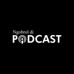 Ngobrol di Podcast