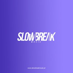 Slowbreak Music