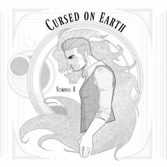 Cursed on Earth