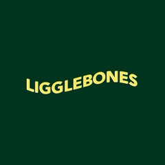 Ligglebones