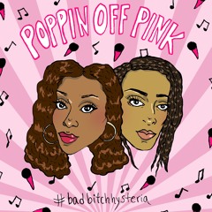 Poppin Off Pink Podcast